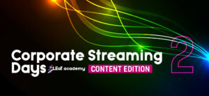 Corporate Streaming Days 2