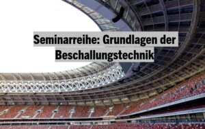 Seminar Beschallungstechnik