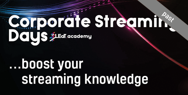 Corporate Streaming Days 2021 LEaT academy Vol. 1