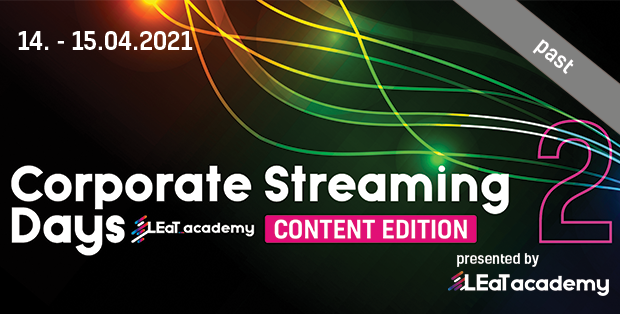 Corporate Streaming Days LEaT Academy Vol. 2