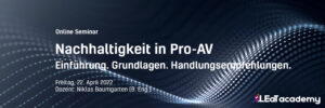Slider LEaT academy Seminar Nachhaltigkeit in Pro-AV 2022