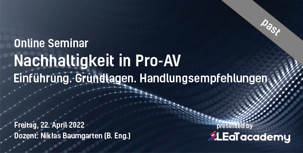 Nachhaltigkeit in Pro AV Online Seminar