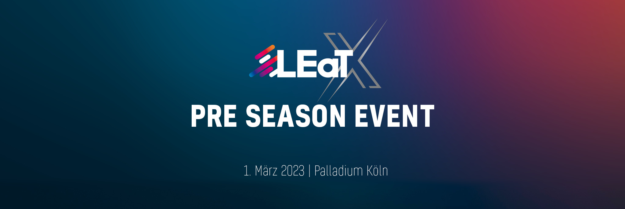 LEaT X 2023 Pre Season Event