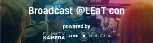 LEaT con 25 Broadcast