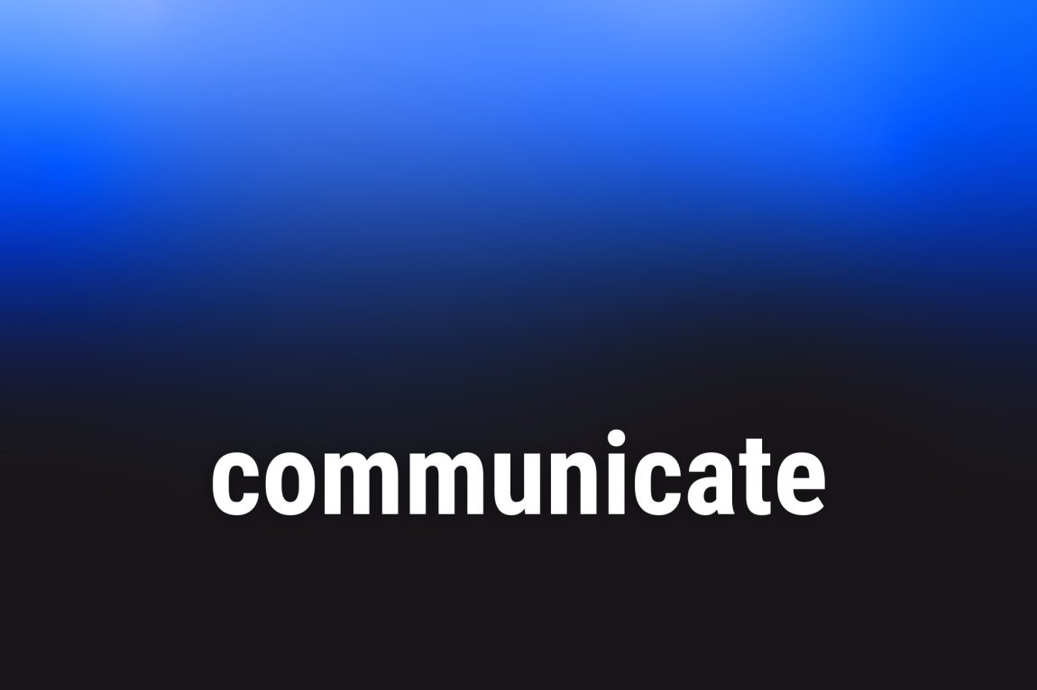 communicate